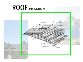 ROOF FRAMING